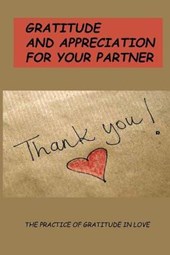 Gratitude And Appreciation For Your Partner