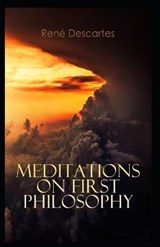Meditations on First Philosophy - DESCARTES,  Rene - 9798509221996