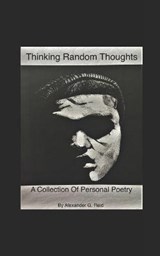 Thinking Random Thoughts - REID,  Alexander G - 9798510134445