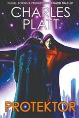 Protektor - Charles Platt - 9798510656046