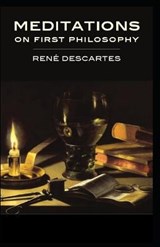 Meditations on First Philosophy - DESCARTES,  Rene - 9798513342847