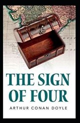 The Sign of the Four Annotated - DOYLE,  Sir Arthur Conan - 9798517602398