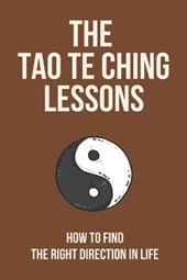The Tao Te Ching Lessons