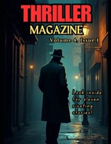 Thriller Magazine (Volume 4, Issue 1) - Susan Cornford ; Nils Gilbertson ; Robb T White - 9798524036544