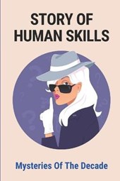 Story Of Human Skills