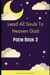 Lead All Souls To Heaven God