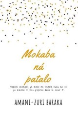 Mokaba na patalo - BARAKA,  Amani-Zuri - 9798528359892
