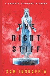 The Right Stiff - Sam Ingraffia - 9798528450261