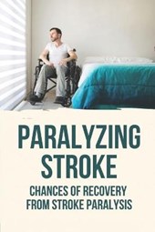 Paralyzing Stroke