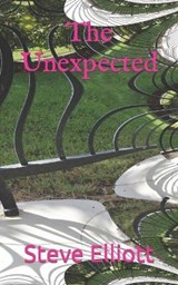 The Unexpected - ELLIOTT,  Steve - 9798530774386