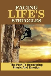 Facing Life's Struggles
