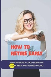 How To Retire Early