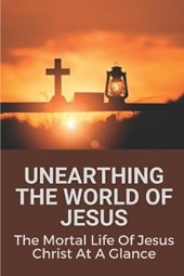 Unearthing The World Of Jesus