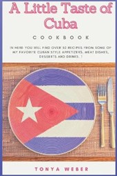 A Little Taste Of Cuba Cookbook