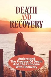 Death And Recovery