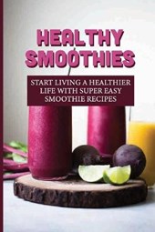 Healthy Smoothies