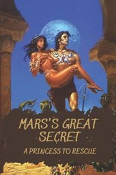 Mars's Great Secret