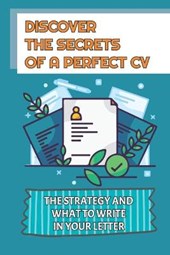 The Insider Secrets Of A Stand Out CV