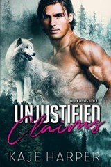 Unjustified Claims - HARPER,  Kaje - 9798542030258