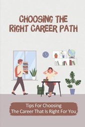 Choosing The Right Career Path