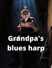 Grandpa's blues harp