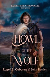 Howl of the Wolf - HENLEY,  John ; Osborne, Roger - 9798549603394