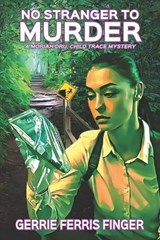 No Stranger to Murder - Gerrie Ferris Finger - 9798550015209