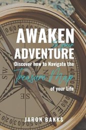 Awaken to your Adventure