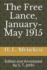The Free Lance, January-May 1915 - Professor H L Mencken - 9798550524978