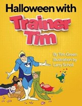 Trainer Tim's Halloween - Tim Green - 9798551021322