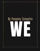 We by Yevgeny Zamyatin