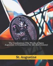 The Confessions (The Works of Saint Augustine: A Translation for the 21st Century)