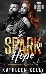 Spark of Hope - KELLY,  Kathleen - 9798555696328