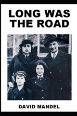 Long Was the Road - David Mandel - 9798555917515