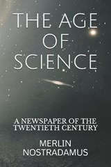 The Age of Science - Merlin Nostradamus - 9798557255646