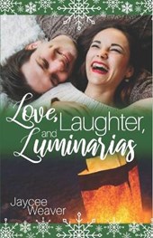 Love, Laughter, and Luminarias