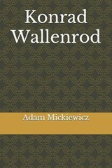 Konrad Wallenrod - Adam Mickiewicz - 9798559511986