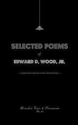 Selected Poems of Edward D. Wood, Jr. - Norman Conquest - 9798560130138