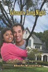 Ishraat's Long Night - Bob Young - 9798560154790