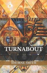 Turnabout - Thorne Smith - 9798560496562