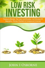 Low Risk Investing - John I Osborne - 9798560644871