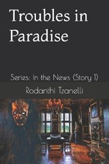 Troubles in Paradise - Rodanthi Tzanelli - 9798560659592