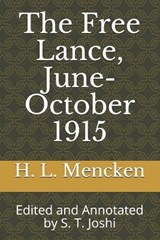 The Free Lance, June-October 1915 - Professor H L Mencken - 9798564525480