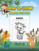How to Draw Animals for Kids - Jul Ette - 9798567244272