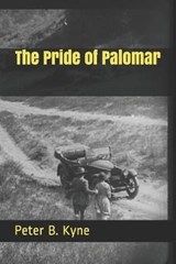 The Pride of Palomar - B. KYNE,  Peter - 9798569633623