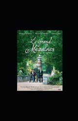 Le Grand Meaulnes Alain-Fournier illustrated - LE GRAND MEAULNES,  Alain-Fournier - 9798571455213