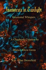 Inamorata at Twilight - GARZA,  Blanca Alicia ; Dronsfield, Ken Allan - 9798571790604
