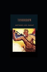 Tomorrow illustrated - Arthur Leo Zagat - 9798572081459