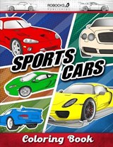 Sports Cars Coloring Book - PUBLISHING,  Robooks - 9798572106671