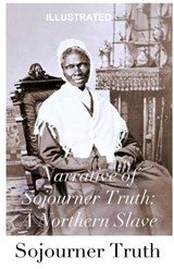 Narrative of Sojourner Truth - Sojourner Truth - 9798573139852